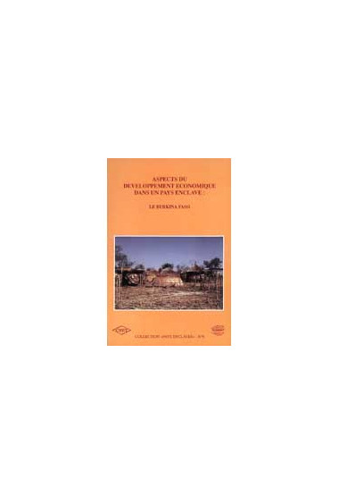 (COLLECTIF)
Aspects du développement économique dans un pays enclavé : le Burkina-Faso, n° 9